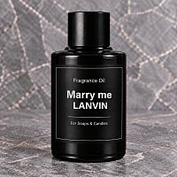 Отдушка Marry me LANVIN, 1 л описание и применение
