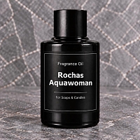 Отдушка Rochas Aquawoman, 1 л описание и применение