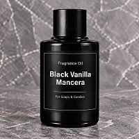 Отдушка Black Vanilla Mancera, 100 мл описание и применение